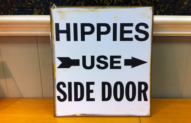 Hippies Use Side Door Sign